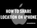 How to Share Location on iPhone