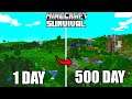 I Survived 500 Days in my Minecraft Survival World