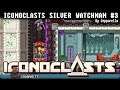 Iconoclasts Silver Watchman Boss Fight #3