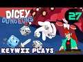 Keywii Plays Dicey Dungeons (3-4-1)