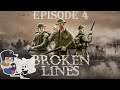 Let's Play Broken Lines - Ep4 Mistakes Were Made (Playthrough)
