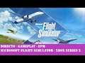 MICROSOFT FLIGHT SIMULATOR - GAMEPLAY DIRECTO - VOLANDO LIMA Y CALLAO DE NOCHE.