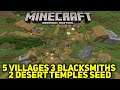 Minecraft Bedrock Seed: 5VILLAGES 3BLACKSMITHS 2DESERT TEMPLES SEED