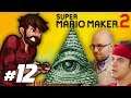 MY CHILLUMINATI LIVE SHOW! | Super Mario Maker 2 - 12