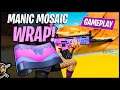 New MANIC MOSAIC Animated Wrap Gameplay! Before You Buy (Fortnite Battle Royale)