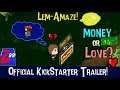 Official Lem-Amaze Game Kickstarter Trailer!  -  Help Bring This Money & Love Game To Life!