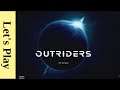 OUTRIDERS - part 1 [DEMO - E1]