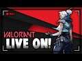 PNG (Pro Noob Game-play) Test stream  | Valorant | Live Now