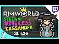 RIMWORLD | Stream - Merciless Randy Random! (RimWorld DLC Gameplay vod part 2)