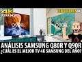 Samsung Q80R vs Q90R | Análisis de ambos y Elegimos el mejor TV 4K de Samsung del 2019