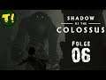 SHADOW OF THE COLOSSUS #06 👥 6. Koloss: Wie ein Löwe im Käfig - Let's Play / Walkthrough