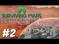 Surviving Mars: Green Planet - 1075% Difficulty! (Part 2)