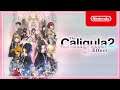 The Caligula Effect 2 - Launch Trailer - Nintendo Switch
