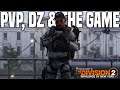 The Division 2 | Talking about PVP, Dark Zone & The Game