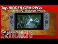 Top 10 Hidden Gem RPGs on the Nintendo Switch | Switch RPG