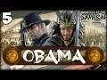 UNBREAKABLE WARRIORS! Total War: Saga - Fall of the Samurai: Darthmod - Obama Campaign #5