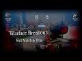 Warface Breakout - Full Match & Win.