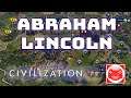 Civ 6: Abraham Lincoln in Civilization 6? (Alternate Leaders #2)