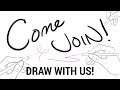Come Draw with us! malmal.io