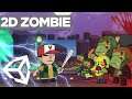 Create A 2D Zombie Shooter Game With Unity