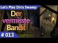 Dirty Swamp deutsch (Gothic 2) Teil 13 - Der vermisste Bandit Let's Play