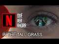 EN LA HIERBA ALTA, la nueva película de Stephen King | Qué ver Ahora en Netflix