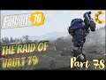 Fallout 76 Live Stream, Part 78 on PC: The Raid of Vault 79 with Foundation, Lvl 220