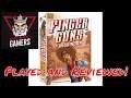 Finger Guns at High Noon - Played and Reviewed!