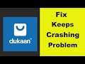 Fix "Dukaan" App Keeps Crashing Problem Android & Ios - Dukaan App Crash Issue