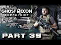 Ghost Recon Breakpoint Campaign Walkthrough Gameplay Part 39 No Commentary