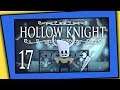 Hollow Knight || Twitch VOD - Part 17 - (2019/08/31) || Below Pro Gaming