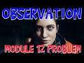👩‍🚀 Houston we have a problem - observation disconnecting module 12