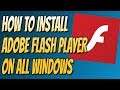 How to Install Adobe Flash Player on Windows 10/8/7/Vista/XP Easy Tutorial 2018