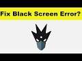 How to Solve Goldex Pokedex App Black Screen Error Problem in Android & Ios | 100% Solution