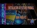 INSTALACION FUTURE PINBALL+BAM PARA PC ESCRITORIO