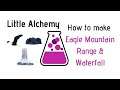 Little Alchemy-How To Make Eagle, Mountain Range & Waterfall Cheats & Hints