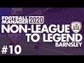 Non-League to Legend FM20 | BARNSLEY | Part 10 | NEW SIGNINGS | Football Manager 2020
