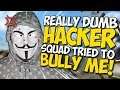 REALLY DUMB HACKER SQUAD tried to BULLY ME!! on Call of Duty Modern Warfare