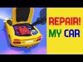 Repair My Car!  Walkthrough Gameplay |  Androd and ios | Rollic Games