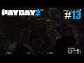 Rescuing Vlads Brother And Ruining A Snitches Wedding - Payday 2 #13 ( 2020 )