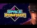 Space Robinson Alone in space in hardcore rouge! | Let's Play Space Robinson  Gameplay