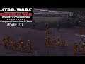 STAR WARS: EMPIRE AT WAR: FORCES OF CORRUPTION (VA) FR Campagne de Zann (1/7)