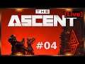 The Ascent #04 [GER] [Stream]