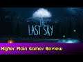 The Last Sky: Game Review | 2D Platformer | Point N Click | Story Driven