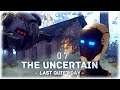 THE UNCERTAIN #007 ★ Der letzte Zufluchtsort | Let's Play The Uncertain: Last Quiet Day