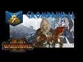 Total War: Warhammer 2 Grombrindal #5 "Glimril Scales"