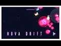 Trying Out a Grenade Build! - Nova Drift (Part 4)