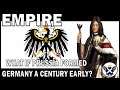 What if Prussia Formed Germany a Century Early! | HOI4 Empire Prussia