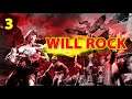 Will Rock часть 3