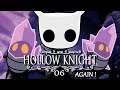 ASSAUT DU MONT CRISTAL | Hollow Knight Again (06)